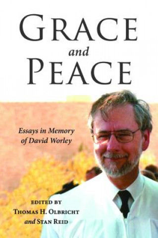 Knjiga Grace and Peace THOMAS H. OLBRICHT