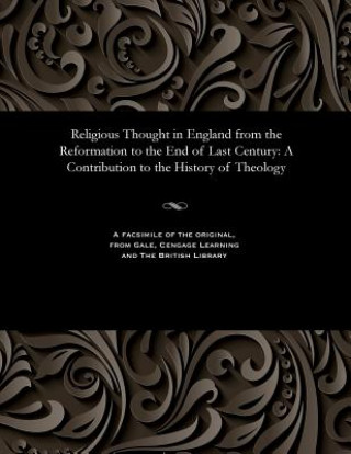 Kniha Religious Thought in England from the Reformation to the End of Last Century HUNT