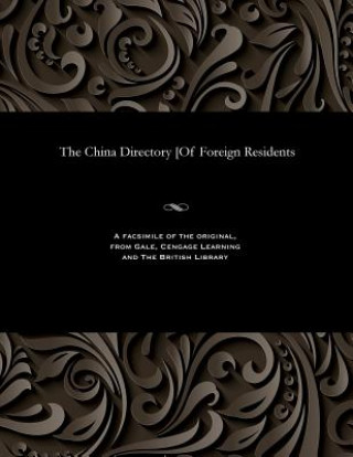 Carte China Directory [of Foreign Residents Various