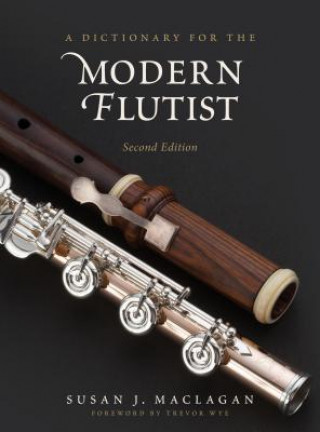 Kniha Dictionary for the Modern Flutist Susan J. Maclagan