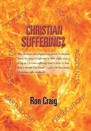 Kniha Christian Suffering? Ron Craig