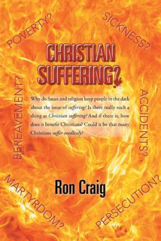 Kniha Christian Suffering? Ron Craig