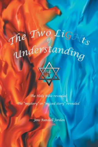 Kniha Two Lights of Understanding JENS RANDALL JORDAN