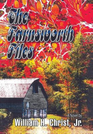 Libro Farnsworth Files JR. WILLIAM CHRIST