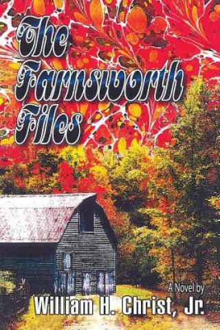 Libro Farnsworth Files JR. WILLIAM CHRIST