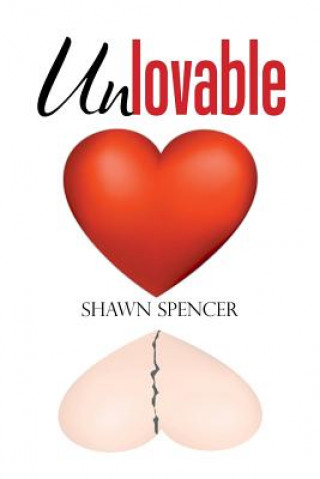 Buch Unlovable SHAWN SPENCER