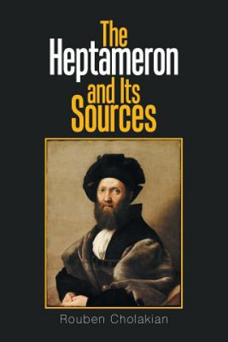 Книга Heptameron and Its Sources ROUBEN CHOLAKIAN