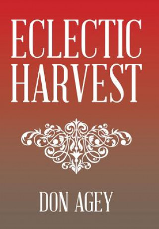 Kniha Eclectic Harvest DON AGEY