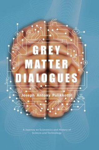 Libro Grey Matter Dialogues JOSEPH PULIKKOTTIL