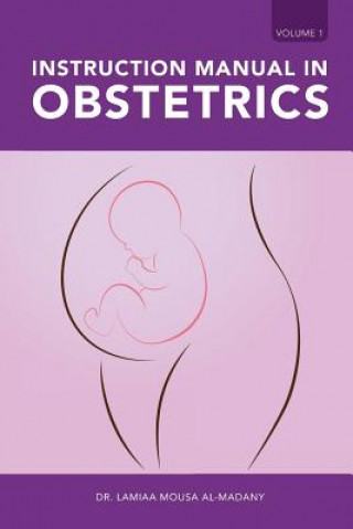 Książka Instruction Manual in Obstetrics DR. LAMIA AL-MADANY