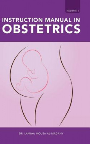 Książka Instruction Manual in Obstetrics DR. LAMIA AL-MADANY