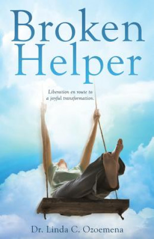 Книга Broken Helper Dr Linda C Ozoemena