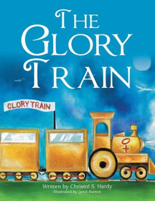 Knjiga Glory Train Christol S Hardy