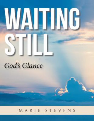 Libro Waiting Still MARIE STEVENS