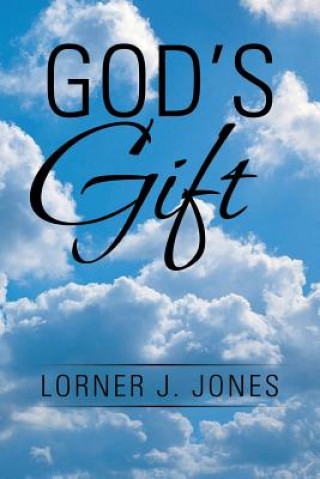 Knjiga God's Gift LORNER J. JONES
