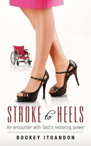 Knjiga Stroke to Heels BOOKEY ITOANDON