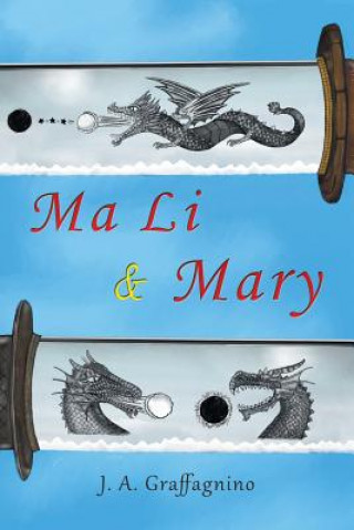 Knjiga Ma Li & Mary J. A. GRAFFAGNINO