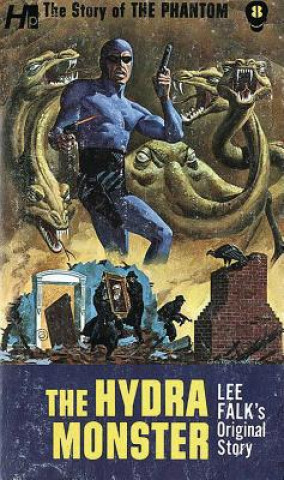 Kniha Phantom: The Complete Avon Novels: Volume #8 The Hydra Monster Lee Falk