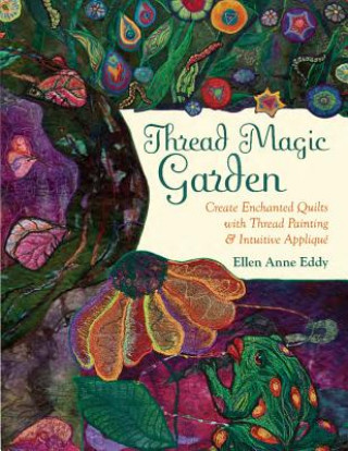 Książka Thread Magic ELLEN ANNE EDDY