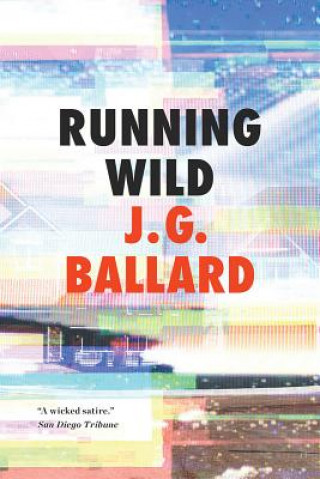 Kniha Running Wild J. G. Ballard