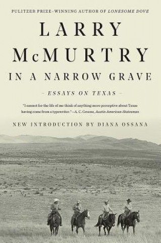 Książka In a Narrow Grave Larry Mcmurtry