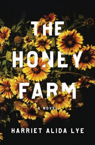 Книга Honey Farm Harriet Alida Lye