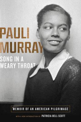 Kniha Song in a Weary Throat Pauli Murray