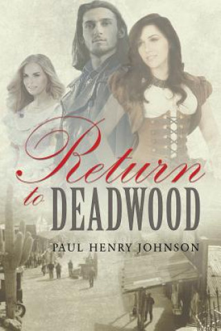 Carte Return to Deadwood PAUL  HENRY JOHNSON