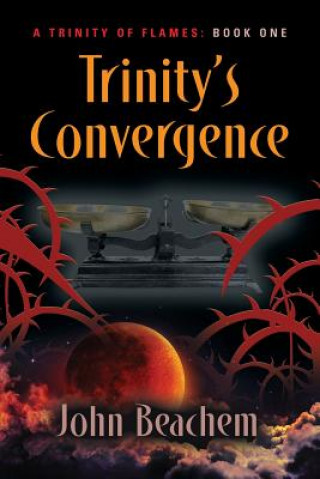 Knjiga Trinity's Convergence JOHN BEACHEM
