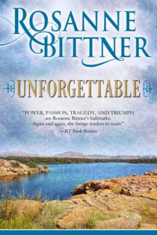 Knjiga Unforgettable ROSANNE BITTNER
