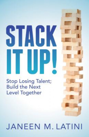 Knjiga Stack It Up! JANEEN M. LATINI