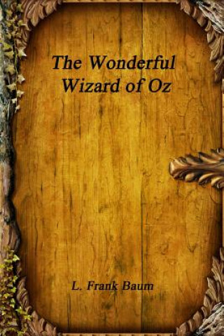 Kniha Wonderful Wizard of Oz Frank L. Baum