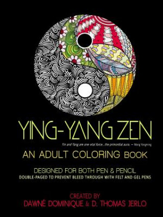 Książka Yin-Yang Zen, Adult Coloring Book DAWN THOMAS-JERLO