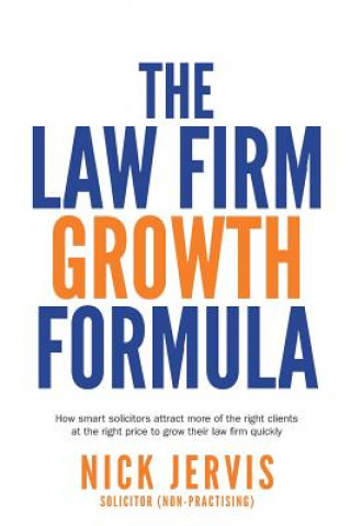 Knjiga Law Firm Growth Formula NICK JERVIS