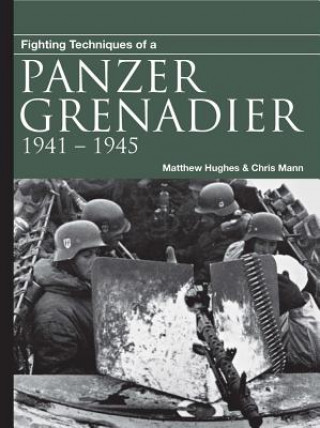Könyv Fighting Techniques of a Panzergrenadier M Hughes