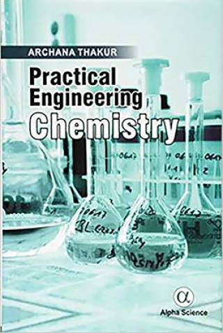 Knjiga Practical Engineering Chemistry Archana Thakur