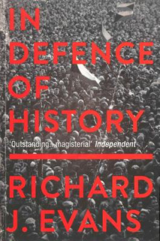 Книга In Defence Of History Evans