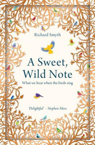 Libro Sweet, Wild Note SMYTH RICHARD