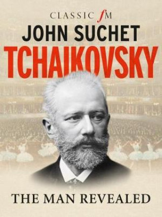 Kniha Tchaikovsky John Suchet