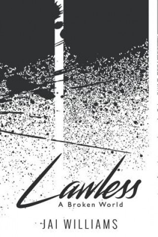 Libro Lawless Jai Williams