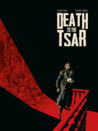 Książka Death To The Tsar Fabien Nury
