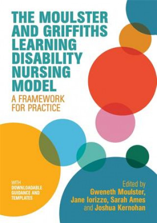 Knjiga Moulster and Griffiths Learning Disability Nursing Model Gweneth Moulster