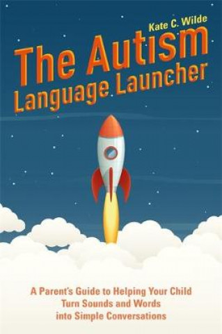 Kniha Autism Language Launcher WILDE  KATE