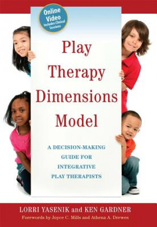 Könyv Play Therapy Dimensions Model Ken Gardner