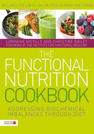 Książka Functional Nutrition Cookbook Lorraine Nicolle