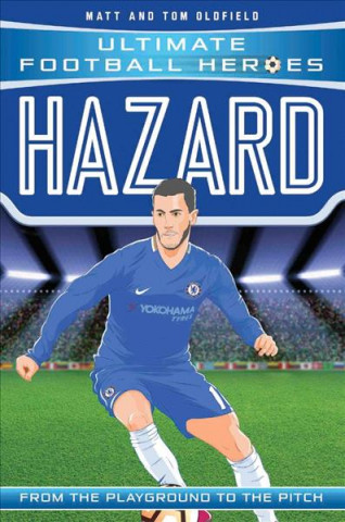 Книга Hazard (Ultimate Football Heroes - the No. 1 football series) Matt Oldfield