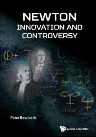 Könyv Newton - Innovation And Controversy Rowlands