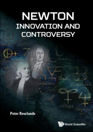 Kniha Newton - Innovation And Controversy Rowlands