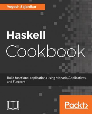 Könyv Haskell Cookbook Yogesh Sajanikar