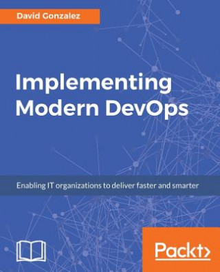 Knjiga Implementing Modern DevOps Danny Varghese